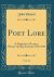 Poet Lore, Vol. 44 : A Magazine of Letters; Winter-Spring, Summer-Fall, 1938 (Classic Reprint)