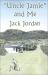 Uncle Jamie and Me : A Memoir of West Virginia Uncle Jamie and Me : A Memoir of West Virginia