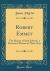 Robert Emmet : The Martyr of Irish Liberty, a Historical Drama in Three Acts (Classic Reprint)
