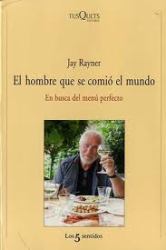El Hombre Que se Comió el Mundo
