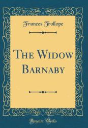 The Widow Barnaby (Classic Reprint)