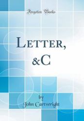 Letter, &C (Classic Reprint)