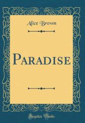 Paradise (Classic Reprint)