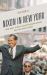 Nixon in New York : How Wall Street Helped Richard Nixon Win the White House