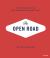 The Open Road: Photography and the American Roadtrip (signed Edition)