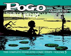 Pogo the Complete Syndicated Comic Strips : Out of This World at Home