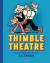 Thimble Theatre and the Pre-Popeye Comics of E. C. Segar : Revised and Expanded