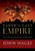 Earth's Last Empire : The Final Game of Thrones