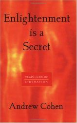 Enlightenment Is a Secret : Teachings of Liberation