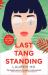 Last Tang Standing Last Tang Standing