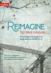 Reimagine Key Stage 3 English