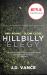 Hillbilly Elegy : A Memoir of a Family and Culture in Crisis