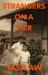 Strangers on a Pier : Portrait of a Family