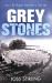 Grey Stones