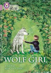 Wolf Girl: Band 18/Pearl (Collins Big Cat)