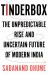 Tinderbox : The Unpredictable Rise and Uncertain Future of Modern India