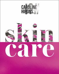 Skincare : The Ultimate No-Nonsense Guide (Pink Edition, Signed by the Author)