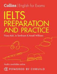 IELTS Preparation and Practice (with Answers and Audio): IELTS 4-5. 5 (B1+) (Collins English for IELTS)