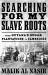Searching for My Slave Roots: from Guyana's Sugar Plantations to Cambridge