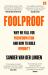 Foolproof : Why We Fall for Misinformation and How to Build Immunity