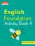 Collins International Foundation - Collins International English Foundation Activity Book A