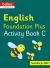 Collins International Foundation - Collins International English Foundation Plus Activity Book C