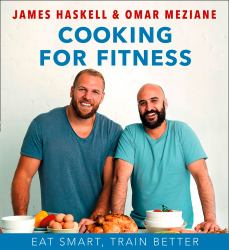 Cooking for Fitness : Eat Smart, Train Better
