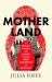 Motherland : A Feminist History of Modern Russia, from Revolution to Autocracy