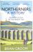 Northerners: a History, from the Ice Age to the Present Day