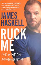 Ruck Me : (I've Written Another Book)