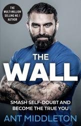 The Wall : Smash Through and Become the True You