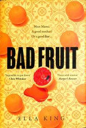 Bad Fruit
