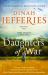 Daughters of War (the Daughters of War, Book 1) Daughters of War (the Daughters of War, Book 1)