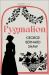 Pygmalion Pygmalion