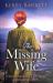 The Missing Wife The Missing Wife