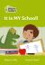 Level 2 - It Is MY School! (Collins Peapod Readers)