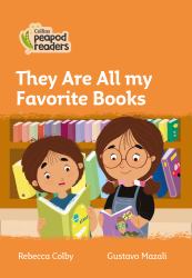 Level 4 - They Are All My Favorite Books (Collins Peapod Readers)
