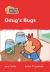 Level 5 - Doug's Bugs (Collins Peapod Readers)