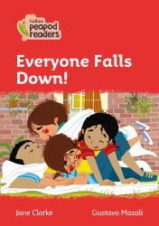 Level 5 - Everyone Falls down! (Collins Peapod Readers)