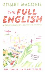 The Full English : A Journey in Search of a Country and Its People