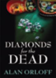 Diamonds for the Dead