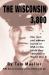 The Wisconsin 3,800 : Our Men and Women Buried or MIA in the Lands They Liberated in World War II