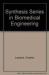 Synthesis Series in Biomedical Engineering Vol. 8 Synthesis Series in Biomedical Engineering Vol. 8