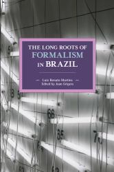 The Long Roots of Formalism in Brazil