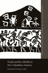 Death and the Afterlife in Pre-Columbian America