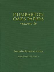 Dumbarton Oaks Papers, 80