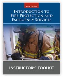 Introduction to Fire Protection and Emergency Services Instructor's Toolkit