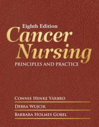 Cancer Nursing : Principles and Practice