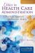 Ethics in Health Administration : A Practical Approach for Decision Makers