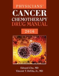 Physicians' Cancer Chemotherapy Drug Manual 2016